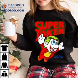 Super Joker Happy Face Shirt 2 Super Joker Happy Face Tshirt