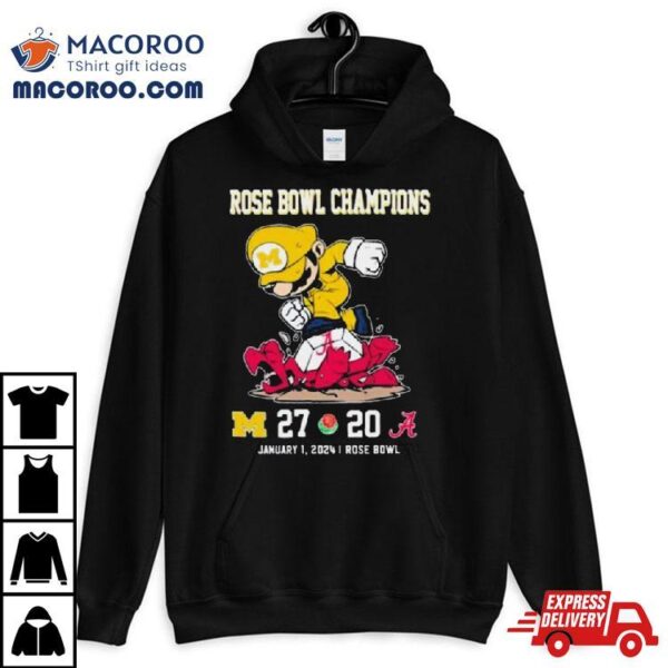 Super Mario Michigan Wolverines Stomp On Alabama Crimson Tide Rose Bowl Champions T Shirt