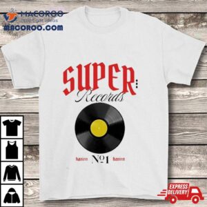 Super Records Havinn No1 Havinn 2023 T Shirt