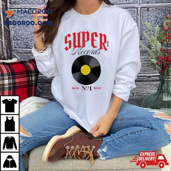 Super Records Havinn No1 Havinn 2023 T Shirt