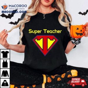 Superteacher Superhero Funny Teacher Gif Tshirt