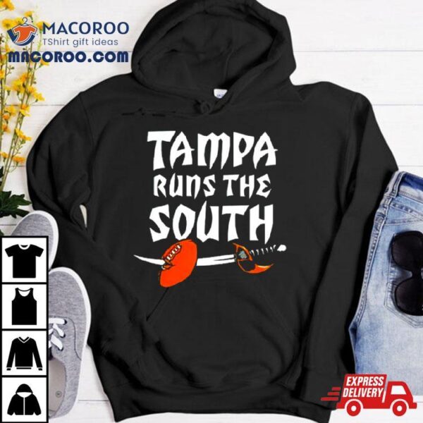 Tampa Runs The South Shirt