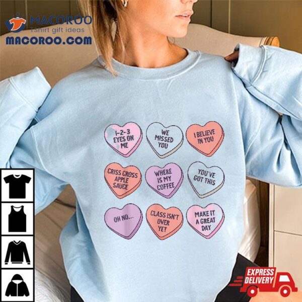 Teach Conversation Hearts School Retro Valentines Day Shirt