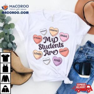 Teacher Valentines Day Positive Affirmations Candy Hear Tshirt