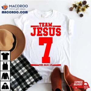 Team Jesus Jersey His Name Is Power Healing Life Tshirt