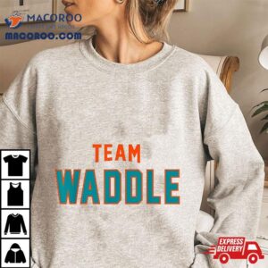 Team Waddle Surname Proud Family Last Name Shirt