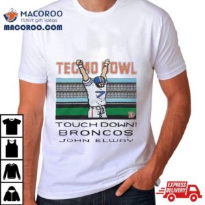 Tecmo Bowl Touchdown Broncos John Elway Shirt