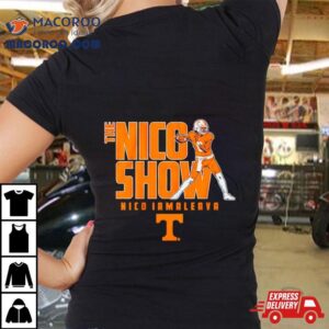 Tennessee Football The Nico Iamaleava Show Tshirt