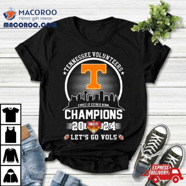 Tennessee Volunteers City Skyline 2024 Cheez It Citrus Bowl Champions Let’s Go Vols Shirt