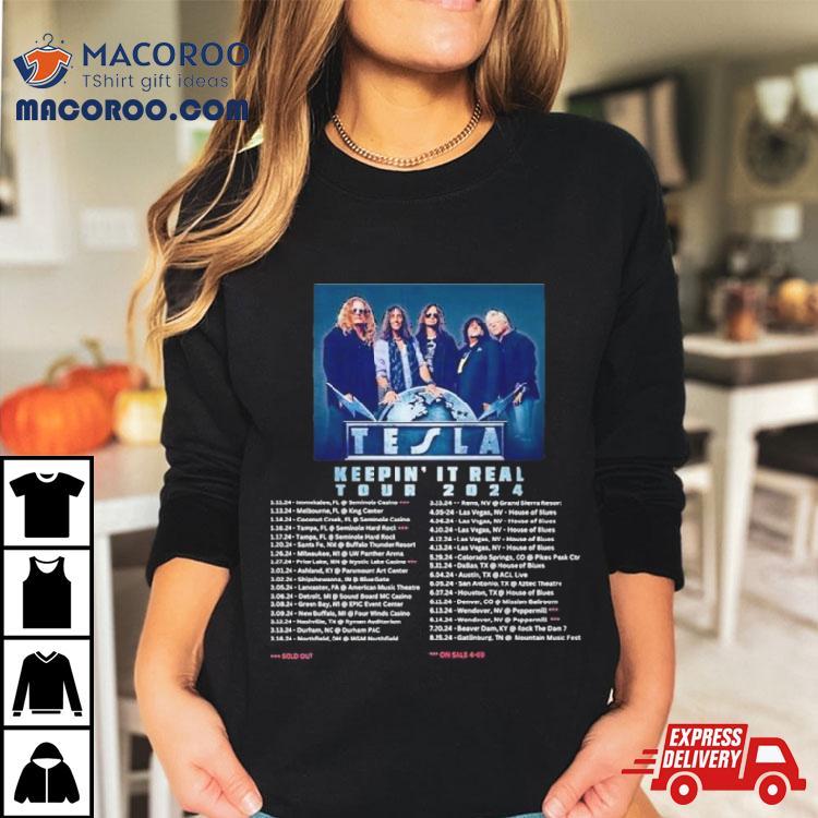 Tesla Keepin It Real Tour 2024 T Shirt Tesla Keepin It Real Tour 2024 T Shirt