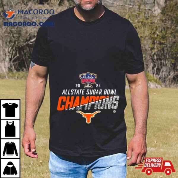 Texas Longhorns Football 2024 Allstate Sugar Bowl Champions Cfb Playoff T Shirt