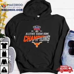 Texas Longhorns Football Allstate Sugar Bowl Champions Cfb Playoff Tshirt