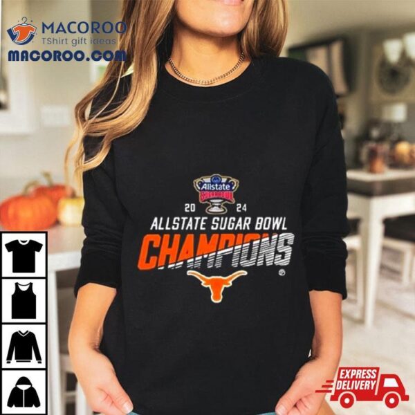 Texas Longhorns Football 2024 Allstate Sugar Bowl Champions Cfb Playoff T Shirt