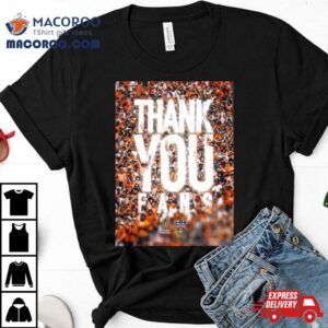 Texas Longhorns Football Thank You Fans Longhorn Nation For An Incredible Season Tshirt