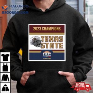 Texas State Bobcats Football Are 2023 First Responder Bowl Champions T Shirt