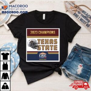 Texas State Bobcats Football Are First Responder Bowl Champions Tshirt