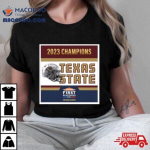 Texas State Bobcats Football Are First Responder Bowl Champions Tshirt