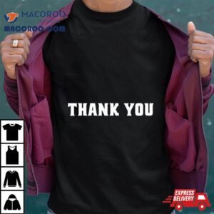 Thank You Classic Shirt