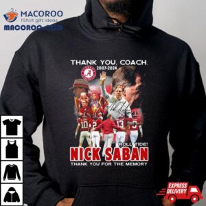 Thank You Coach Roll Tide Nick Saban Thank You For The Memory Signature Tshirt