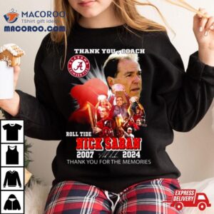 Thank You Coach Roll Tide Nick Saban Thank You For The Memories Signature Tshirt