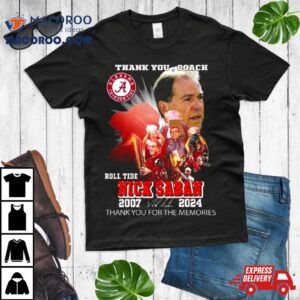 Thank You Coach Roll Tide Nick Saban Thank You For The Memories Signature Tshirt