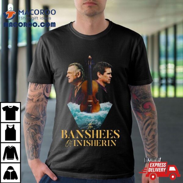 The Banshees Of Inisherin Shirt