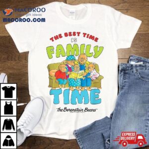 The Berenstain Bears Family Time Tshirt