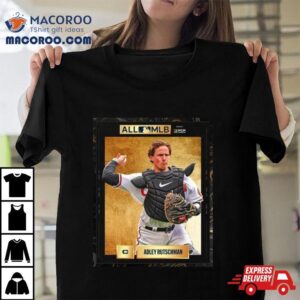 The Best Catcher In Baseball Adley Rutschman Winning All Mlb First Team Tshirt