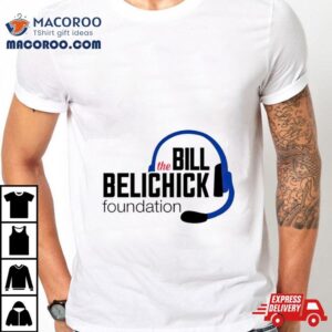 The Bill Belichick Foundation Tshirt