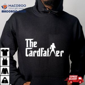 The Cardfather Funny Football Card Collector Trading Cards Tshirt