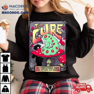 The Cure Tonight In Estadio San Marcos Lima November Shows Of A Lost World Tshirt