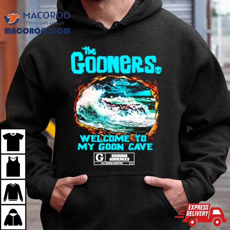 The Gooners Welcome To My Goon Cave Shirt The Gooners Welcome To My Goon Cave Shirt