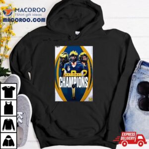 The Michigan Wolverines Football Are Cfp Championship National Champions Poster Tshirt