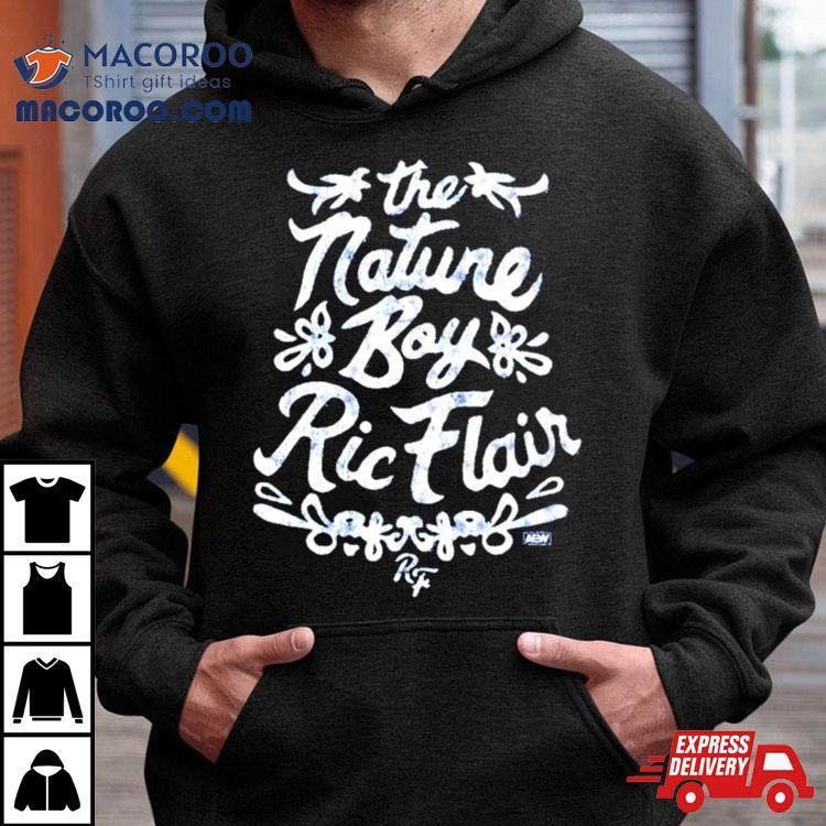 The Nature Boy Ric Flair Shirt The Nature Boy Ric Flair Shirt