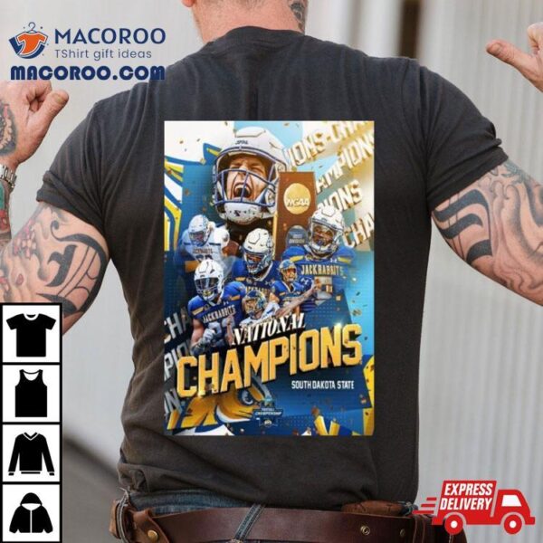 The Sdsu Football South Dakota State Jackrabbits Are 2024 Ncaa Fcs Football National Champions T Shirt