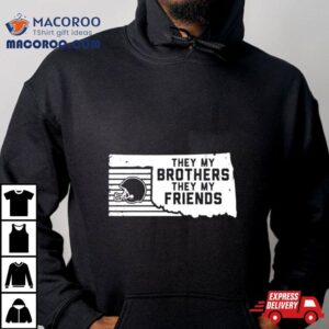 They My Brothers They My Friends Helme Tshirt