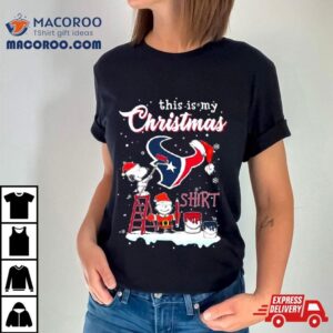 This Is My Christmas Houston Texas X Snoopy Tshirt