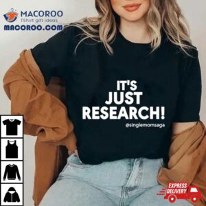 Tiffany Bastian It S Just Research Tshirt