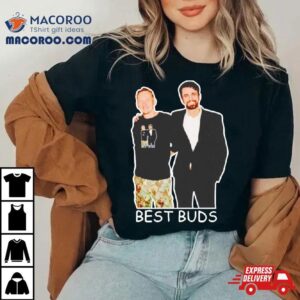 Tim Pool Best Buds Shirt