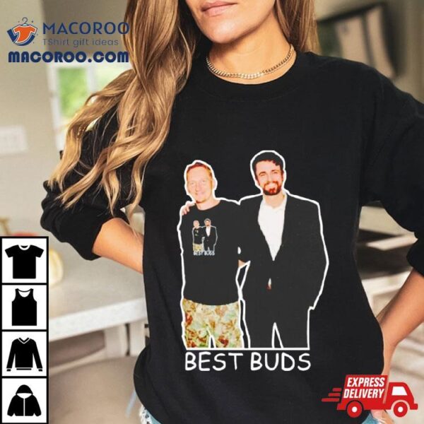 Tim Pool Best Buds Shirt