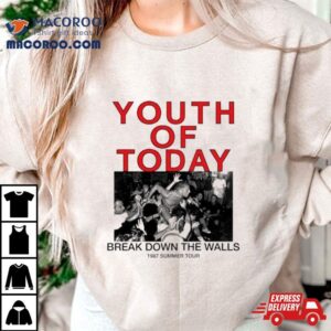 Today Break Down The Walls Summer Tour S Tshirt