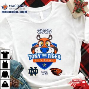 Tony The Tiger Sun Bowl Notre Dame Vs Oregon State Sun Bowl Stadium El Paso Tx Tshirt