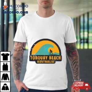 Torquay Surf Beach Australia Tshirt