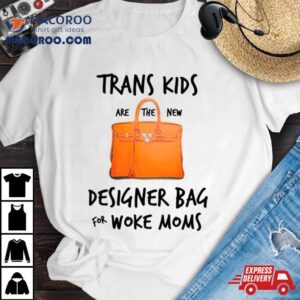Trans Kids Designer Bag For Woke Moms Tshirt