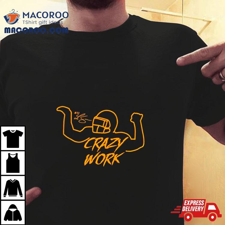 Ty Hill Wearing Crazy Work Shirt Ty Hill Wearing Crazy Work Shirt