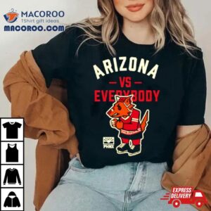 Tyler Meisterheim Arizona Vs Everybody Shirt