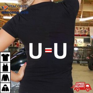 U Equal U Tshirt