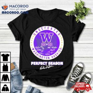 Undefeated Washington Huskies Perfect Season Signatures Tshirt