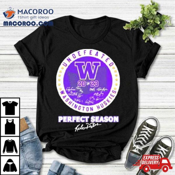 Undefeated 2023 Washington Huskies Perfect Season Signatures Shirt