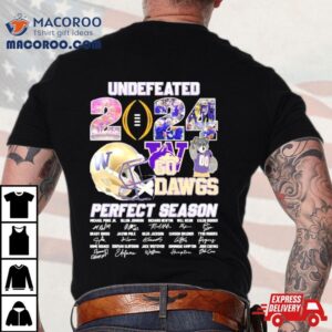 Undefeated Go Dawgs Perfect Season Washington Huskies Signatures Tshirt